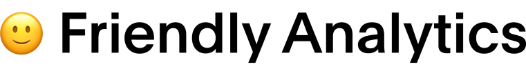 Powered by Friendly Analytics
